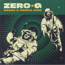 Boora & Prince Igor ‎– Zero G