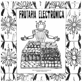 Misha Panfilov ‎– Frutaria Electrónica