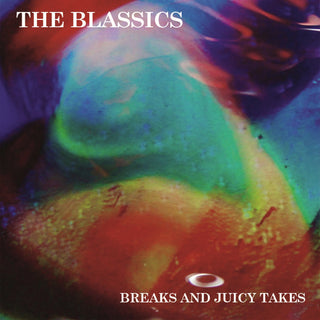 The Blassics ‎– Breaks And Juicy Takes