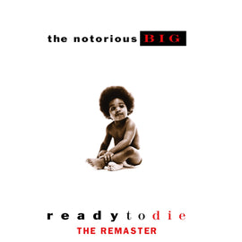 The Notorious BIG ‎– Ready To Die