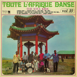 The Soul Kids ‎– Toute L'Afrique Danse Vol. 10